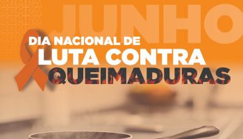 #JUNHO LARANJA: DIA DE LUTA CONTRA QUEIMADURAS