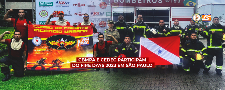 CBMPA E CEDEC PARTICIPAM DO FIRE DAYS 2023 EM SÃO PAULO
